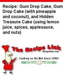 Stir in gum drops and cherries. Gum Drop Cake Gum Drop Cake With Pineapple And Coconut And Hidden Treasure Cake Using Lemon Juice Spices Apple Pineapple Cake Shrimp Sauce Bread Machine