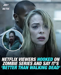 People are saying it's the 'best zombie show ever' 😮