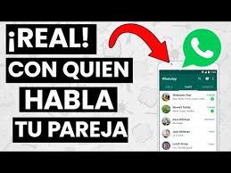 Real Como Saber Con Quien Habla Mi Pareja En Whatsapp Youtube En 2020 Trucos Para Whatsapp Trucos Para Telefono Trucos Para Celulares