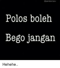 Gambar meme paling hist download now ah yang bener entar boong lagi. Terkeren 13 Gambar Kata Kata Hot Tapi Lucu Lucu Polos Boleh Bego Jangan Hehehe Polo Meme On Me Me 50 Contoh Status Whatsapp Yang Lucu Lucu Gambar Kata Kata