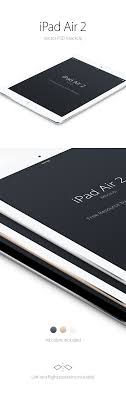 Create A Flawless Photo Realistic Display For Your Mobile App Screens And Web Projects With This Pixel Perfect Ipad Air 2 Psd Mockup Psd Ipad Mockup Ipad Air 2