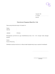 Ada banyak bentuk surat permohonan diantaranya, surat permohonan dana, surat permohonan izin cuti, surat permohonan kerjasama, surat setelah mengetahui beberapa hal penting dalam pembuatan surat permohonan liputan6.com telah rangkum beberapa contoh surat permohonan. Surat Permohonan Bilyet Giro Atau Cek