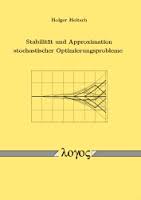 Buchbeschreibung: Holger Heitsch : Stabilität und Approximation ...