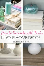 Vintage book pages add a cozy touch to festive fall décor like. How To Decorate With Books In Your Home Decor Bluesky At Home