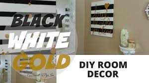 We provide clothing & accessories. Diy Room Decor Black White Gold Youtube