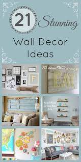 21 Stunning Wall Decor Ideas How Does She Home Diy Home Decor Creative Wall Decor