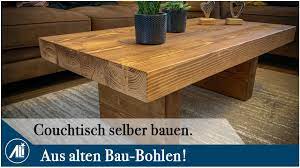 Weitere ideen zu diy table, handmade table und centerpieces. Couchtisch Zum Selber Bauen Aus Alten Bau Bohlen Ein Kleines Mobelstuck Youtube