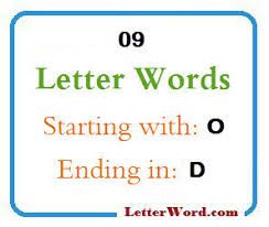 Here's how to get microsoft word for your own computer. Nine Letter Words Starting With O And Ending In D Letterword Com