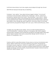 Oleh itu, etika alam sekitar merujuk kepada satu disiplin ilmu pengajian yang membahaskan sistem nilai. Kepentingan Alam Sekitar