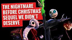 Oogie's revenge) is an upcoming 3d dark fantasy computer animated/stop motion hybrid musical film based on the video game adaption of the same name.it is the sequel of the 1993 film,the nightmare before christmas, and. The Nightmare Before Christmas Sequel We Didn T Deserve Youtube