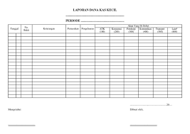 Check spelling or type a new query. Format Laporan Dana Kas Kecil Pdf