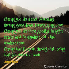 Morgan Wallen Chasing You Country Music Quotes Music Quotes Country Quotes
