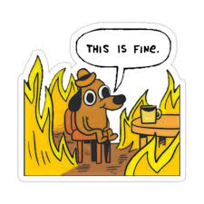 This Is Fine Dog Fire Meme Sticker By Luna Stones This Is Fine Dog Cartoon Pics Meme Stickers