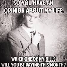 40 Most Inspirational Sayings Quotes About Opinions Opinion Quotes Funny Quotes Funny Quotes For Instagram