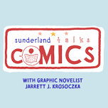 Sunderland Talks Comics with Jarrett J. Krosoczka