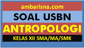 Kunci jawaban buku paket penjaskes kelas 8 kurikulum 2013 halaman. Soal Paket A Usbn Antropologi Kelas 12 Sma Ma Beserta Jawabannya Ambarisna Com