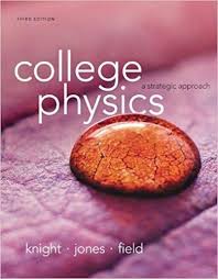 College Physics A Strategic Approach 3rd Edition Pdf Version College Physics Physics Technology Updates
