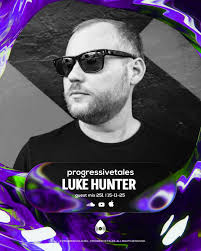 Progressive Tales 251 🎧 Guest Mix: Luke Hunter 🎧 Host Mix: Aćim This week  we welcome Luke Hunter, delivering a masterful journey through deep,  driving progressive sounds with releases from Balance Music,
