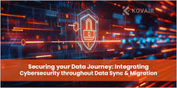 Integrating Cybersecurity Throughout Data Sync and Migration ...