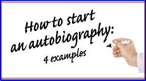 How To Start An Autobiography – 4 Great Examples - Ghostwriter Barry Fox