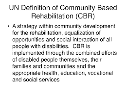 Community Based Rehabilitation Ppt Download