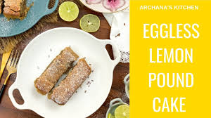 Now add oil, sugar substitute and mix well. Eggless Lemon Pound Cake Recipe With Flaxseed Powder Youtube