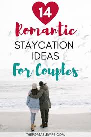 Examples of staycation in a sentence recent examples on the web six weeks later, the couple and their daughter were enjoying a summer staycation in norwich, england, when things took a turn. 14 Romantic Staycation Ideas For Couples Romantic Staycation Ideas Romantic Getaway Romantic Weekend Getaways