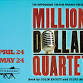 Million Dollar Quartet at The Hippodrome Theatre