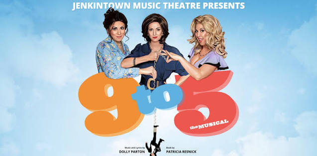 9 to 5 the Musical | Theatre Philadelphia
