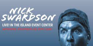 All Events For Nick Swardson Treasure Island Resort