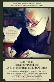 The concept of education in islam syed naquib al attas keywords: Pengantar Pemikiran Syed Muhammad Naquib Al Attas Insists