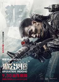 Operation mekong 123movies watch online streaming free plot: Operation Mekong Poster 18 Full Size Poster Image Goldposter