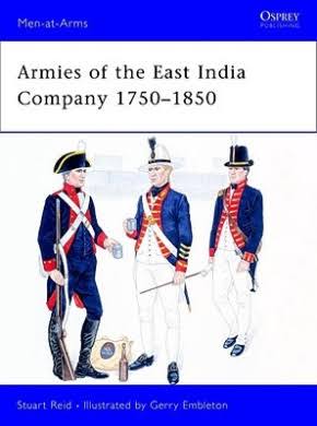 Armies of the East India Company 1750–1850 (Men-at-Arms), Stuart Reid Gerry Embleton (Illustrated ) - Shop Online for Books in the United States