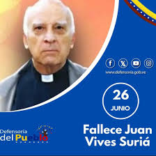EFEMÉRIDE Un #26jun pero del 2004, fallece Juan Vives Suriá, creador de la  Fundación Latinoamericana de los Derechos Humanos y el Desarrollo Social  (Fundalatin), que en el año 1985 le hizo acreedor