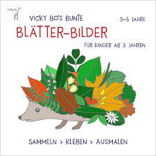 Blumen ausmalen normalerweise schenkt jede frau gerne blumen, ohne die gattung der blumen zu unterscheiden, aber unter den präsentierten blumen befinden sich rote rosen, weiße rosen, rosa rosen, chrysanthemen. Bunte Blatter Bilder Fur Kinder Ab 3 Jahren Sammeln Kleben Ausmalen Bo Vicky 9783944956640 Amazon Com Books
