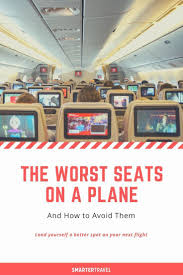 The Worst Seats On A Plane And How To Avoid Them Practical Travel Travel Info Trip Advisor