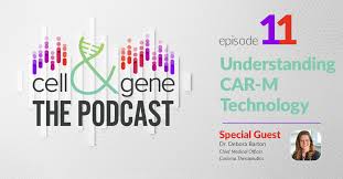 Understanding CAR-M Technology with Carisma Therapeutics Dr Debora Barton