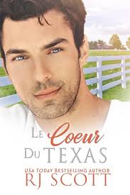 Le Coeur Du Texas (Série Texas t. 1) eBook : Scott, RJ, Girault, Bénédicte:  Amazon.fr: Boutique Kindle