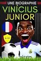 Vinícius Junior: Une biographie : Bouhaj, Karima: Amazon.fr: Livres