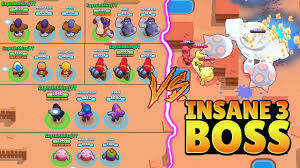 The battle starts immediately and slowly grows harder. Triple Same Brawler Vs Insane 3 Boss Trolling Boss Brawl Stars Funny Gameplay Youtube