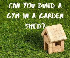 Check spelling or type a new query. How To Turn A Garden Shed Into A Gym What You Need To Know Home Gym Resource
