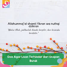 Allah menghapuskan apa yang dia kehendaki dan menetapkan apa yang dia kehendaki dan disisinyalah terdapat ummul kitab. Doa Agar Lisan Terhindar Dari Ucapan Buruk Kutipan Positif Kata Kata Indah Kutipan Doa
