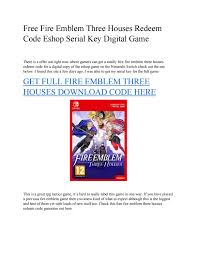 If you do not know about garena free fire games then i'll tell you. Free Fire Emblem Three Houses Redeem Code Eshop Download Serial Key Full Game By Codeapk Issuu