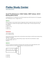 Soal terdiri dari materi ipa fisika smp. Soal Olimpiade Fisika Smp Dan Pembahasannya Kunci Ujian
