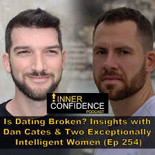 Is Online Dating Broken? Insights with Dan Cates