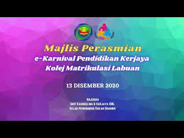 Kolej ini mula beroperasi pada 1 jun 1999. Majlis Perasmian E Karnival Pendidikan Kerjaya Kolej Matrikulasi Labuan 2020 Youtube