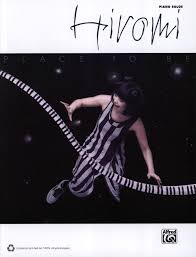 Hiromi featuring anthony jackson & simon phillips. Hiromi Place To Be From Hiromi Uehara Buy Now In The Stretta Sheet Music Shop