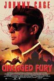 Mortal Kombat co-creator Ed Boon posted this cheeky in-universe poster for  a movie starring Johnny Cage called Uncaged Fury, with a new look at Mortal  Kombat 2 star Karl Urban.