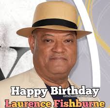 Happy Birthday Laurence Fishburne 🌟🌟🌟 Laurence John Fishburne III (born  July 30, 1961) is an American actor. He is a three-time Emmy Award and Tony  Award winner known for his roles on
