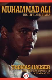 See more ideas about muhammad ali, muhammad ali quotes, ali quotes. Muhammad Ali His Life And Times By Thomas Hauser